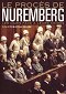 Nuremberg: The Nazis Facing Their Crimes