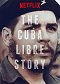 Viva Cuba libre - Kuuban tarina Kolumbuksesta Castroon