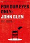 For Our Eyes Only: John Glen