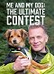 Me And My Dog: The Ultimate Contest