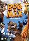 Bob & Max - Karvaiset sankarit