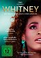Whitney - Die wahre Geschichte einer Legende