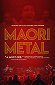 Maori Metal