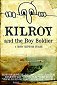 Kilroy and the Boy Soldier