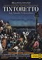 A művészet templomai: Tintoretto - Egy lázadó Velencében