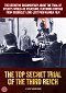 Top Secret Trial of the Third Reich