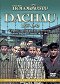 Historie holokaustu - Dachau 1943—45