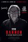 Steve Bannon - Le grand manipulateur
