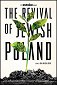 The Revival of Jewish Poland