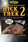 Hick Trek 2: The Next Aggravation