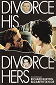 Divorce His - Divorce Hers