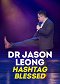 Dr. Jason Leong: zn. Požehnaný