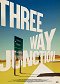 3 Way Junction - Dein Weg zu Dir