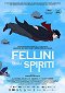 Fellini Degli Spiriti – Fellini Of The Spirits
