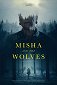 Misha et les loups