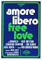 Amore libero - Free Love