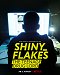 Shiny_Flakes: El cibernarco adolescente