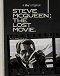 Steve McQueen: Nieukończony film