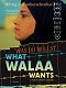 Was du willst - What Walaa Wants