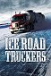 Ice Road Truckers: Die gefährlichste Strecke der Welt