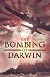 Bombardowanie Darwin: dziwna prawda