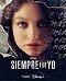 Siempre fui yo - Season 1