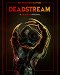 Deadstream