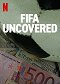 FIFA: Futebol, Dinheiro e Poder