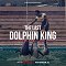 The Last Dolphin King