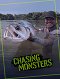 Chasing Monsters - Auf der Jagd nach Monsterfischen