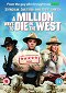 A Million Ways to Die in the West