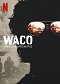 Waco: Amerikanische Apokalypse