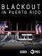 Frontline - Blackout in Puerto Rico