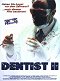 Dentist 2 - Zahnarzt des Schreckens
