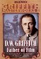 D.W. Griffith: Father of Film