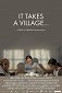 It Takes a Village...
