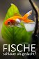 Fische, schlauer als gedacht?