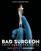 Bad Surgeon: Liebe unter dem Messer