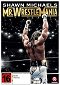 Shawn Michaels: Mr Wrestlemania