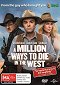 A Million Ways to Die in the West