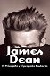 James Dean: El principito y el pequeño bastardo