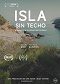 Isla sin Techo