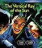 The Vertical Ray of the Sun