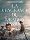 La Vengeance du dragon noir