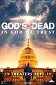 God's Not Dead: In God We Trust