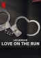 Jailbreak: Love on the Run