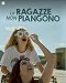 Le ragazze non piangono