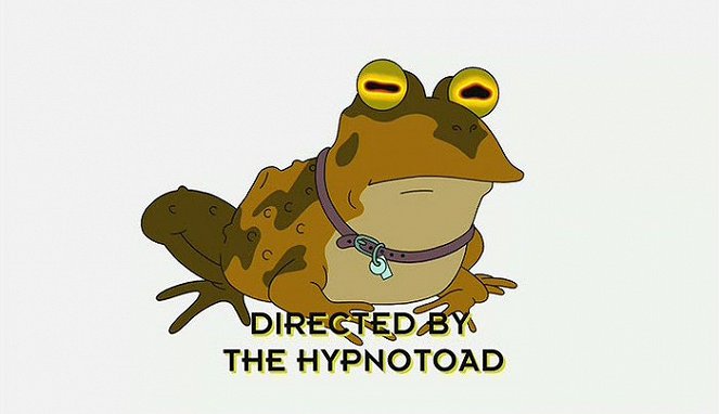 Everybody Loves Hypnotoad - Do filme