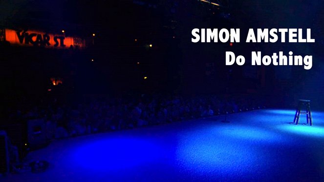Simon Amstell: Do Nothing - Do filme