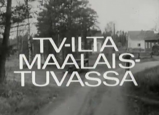 TV-ilta maalaistuvassa - De la película